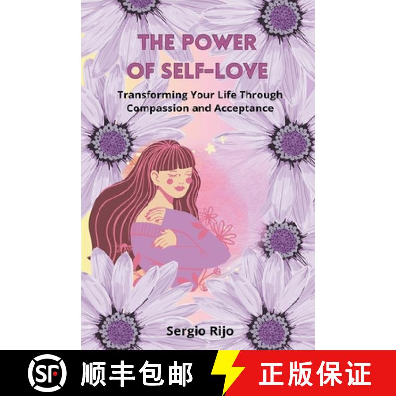 【3-4周达】The Power of Self-Love: Transforming Your Life Through Compassion and Acceptance [9798223214922]