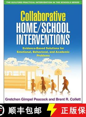 【3-4周达】Collaborative Home/School Interventions: Evidence-Based Solutions for Emotional, Behaviora... [9781606233450]