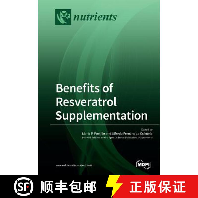【2-3周达】Benefits of Resveratrol Supplementation [9783039212750]