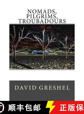 预订 Nomads, Pilgrims, Troubadours [9780692803363]