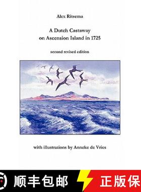 【3-4周达】A Dutch Castaway on Ascension Island in 1725 [9781446189931]