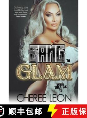 预订 Gang to Glam: Who The F*ck is Cheree Leon [9781739893088]