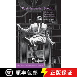 【3-4周达】Post-Imperial Brecht: Politics and Performance, East and South - Post-Imperial Brecht: Pol... [9780521036573]