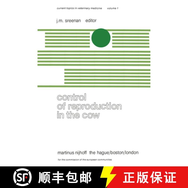 【3-4周达】Control of Reproduction in the Cow: A Seminar in the EEC Programme of Coordination of Rese... [9789400997554]