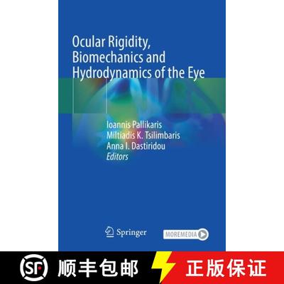 【3-4周达】Ocular Rigidity, Biomechanics and Hydrodynamics of the Eye [9783030644246]