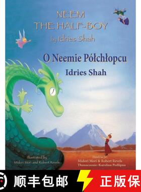 【3-4周达】Neem the Half-Boy / O Neemie Pólchlopcu: Bilingual English-Polish Edition / Wydanie dwuj&... [9781958289112]