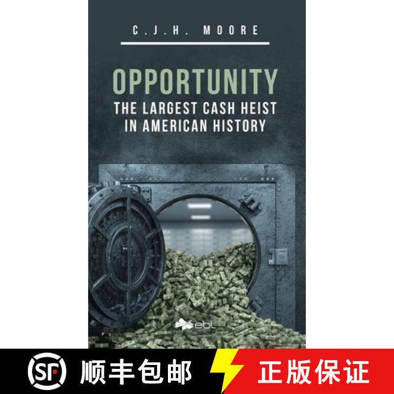 【3-4周达】Opportunity: The Largest Cash Heist in American History [9781524318338]
