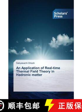 预订 An Application of Real-time Thermal Field Theory in Hadronic matter [9783639705140]