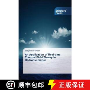 预订 An Application of Real-time Thermal Field Theory in Hadronic matter [9783639705140]