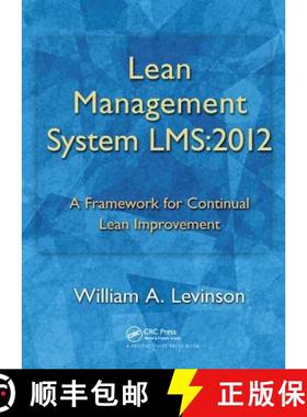【3-4周达】Lean Management System Lms:2012: A Framework for Continual Lean Improvement [9781138434769]