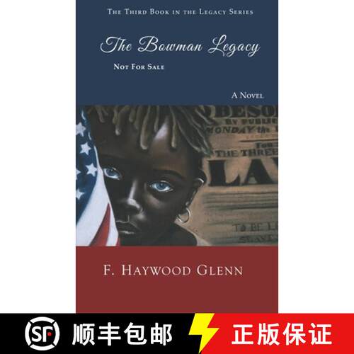 【3-4周达】The Bowman Legacy: Not For Sale [9780982010167]