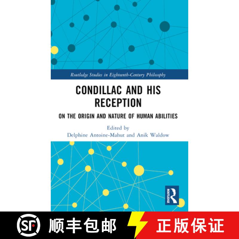 【3-4周达】Condillac and His Reception: On the Origin and Nature of Human Abilities [9781032369792]