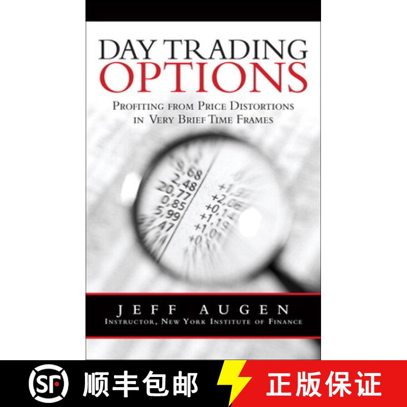 【3-4周达】Day Trading Options: Profiting from Price Distortions in Very Brief Time Frames [9780134394596]