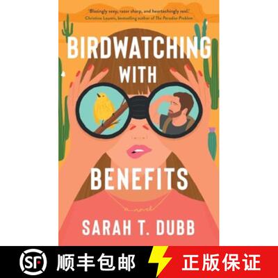 【3-4周达】Birdwatching with Benefits : A Novel [9781668072004]