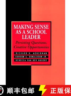【3-4周达】Making Sense As A School Leader: Persisting Questions, Creative Opportunities [Wiley教育学] [9780787901646]