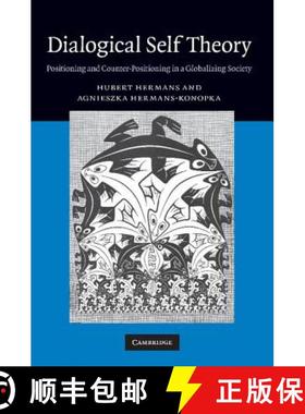 【3-4周达】Dialogical Self Theory: Positioning and Counter-Positioning in a Globalizing Society [9781107411746]