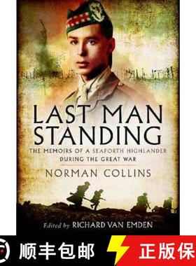 【3-4周达】Last Man Standing: The Memoirs, Letters and Photographs of a Teenage Officer: Norman Colli... [9781848848658]