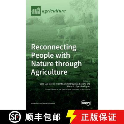【3-4周达】精装 Reconnecting People with Nature through Agriculture [9783036538556]