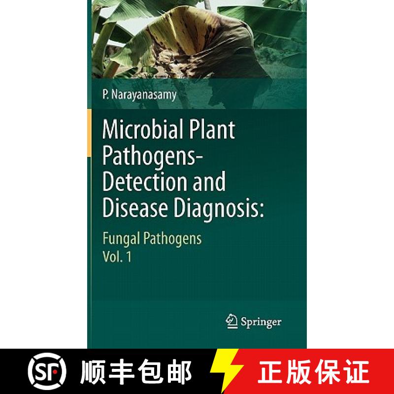 【3-4周达】Microbial Plant Pathogens-Detection and Disease Diagnosis: : Fungal Pathogens, Vol.1 [9789048197347]