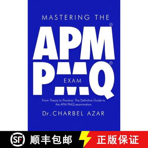 【3-4周达】Mastering the APM PMQ Exam: From Theory to Practice the Definitive Guide to the APM PMQ Ex... [9781807024901]