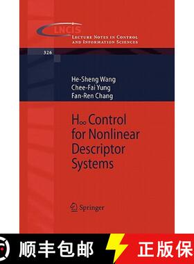 【3-4周达】H-Infinity Control for Nonlinear Descriptor Systems [9781846282898]