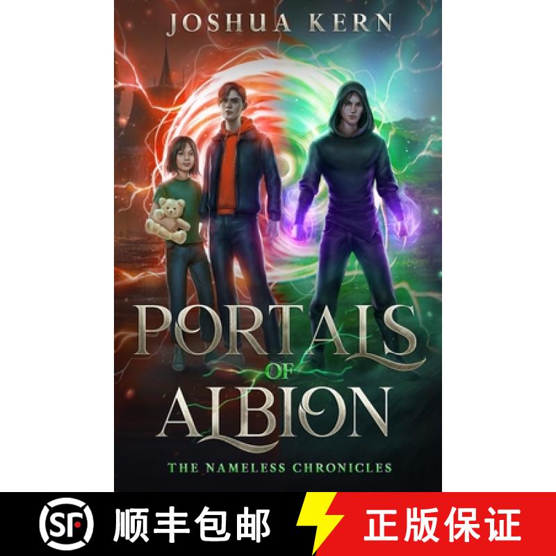 【2-3周达】Portals of Albion: A LitRPG / Gamelit Portal Fantasy Novel [9781957694023]