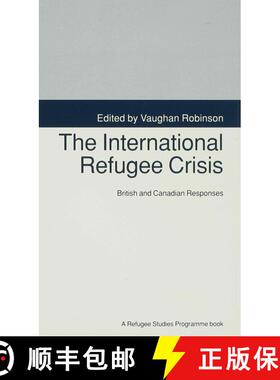 【3-4周达】The International Refugee Crisis : British and Canadian Responses [9780333540596]