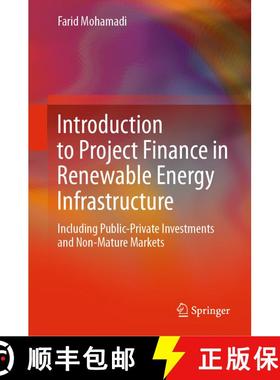 【3-4周达】Introduction to Project Finance in Renewable Energy Infrastructure: Including Public-Priva... [9783030687397]