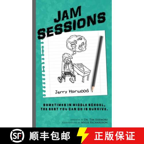 【3-4周达】Jam Sessions: Sometimes in Middle School, the best you can do is survive. [9781734787405]