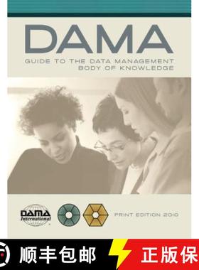 【3-4周达】DAMA-DMBOK Guide: The DAMA Guide to the Data Management Body of Knowledge [9781935504023]