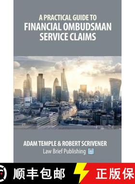 【3-4周达】A Practical Guide to Financial Ombudsman Service Claims [9781911035664]