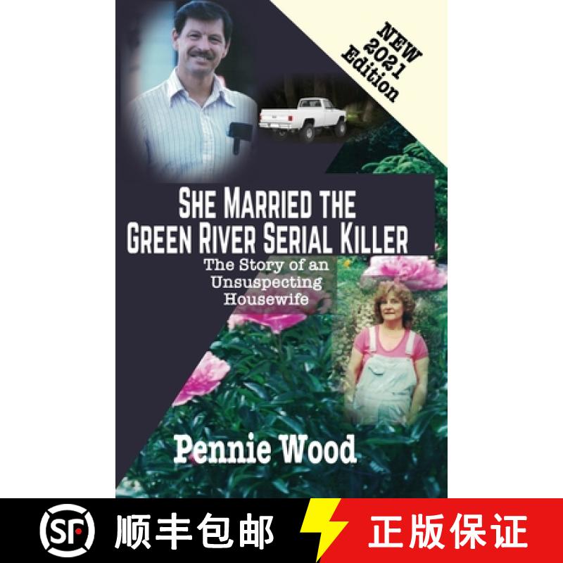 【2-3周达】She Married the Green River Serial Killer: The Story of an Unsuspecting Housewife [9781644702215]