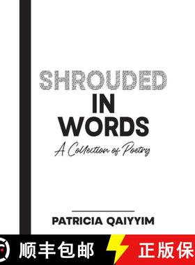 预订 Shrouded In Words A Collection of Poetry [9798987195123]