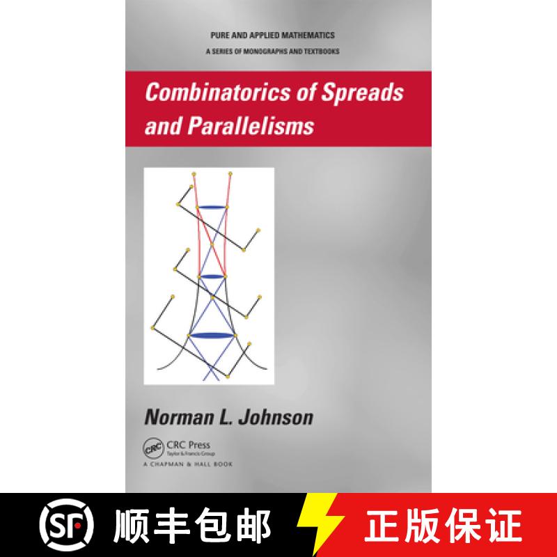 【3-4周达】Combinatorics of Spreads and Parallelisms [9781439819463]