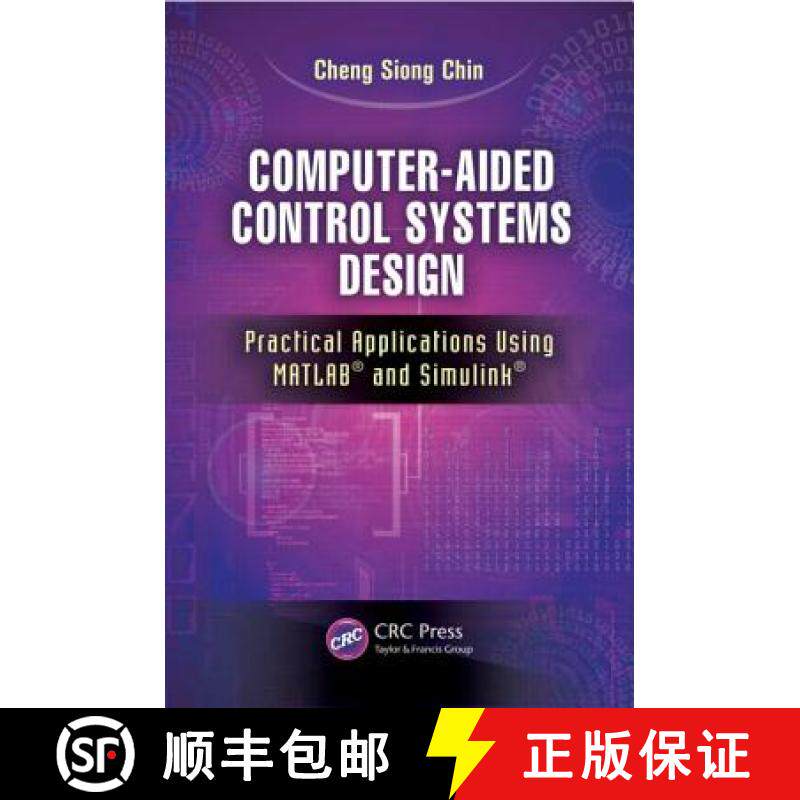 【3-4周达】Computer-Aided Control Systems Design: Practical Applications Using MATLAB (R) and Simulin... [9781466568518]