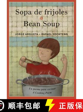 【3-4周达】Sopa de frijoles / Bean Soup : Un poema para cocinar / A Cooking Poem [9781773060026]