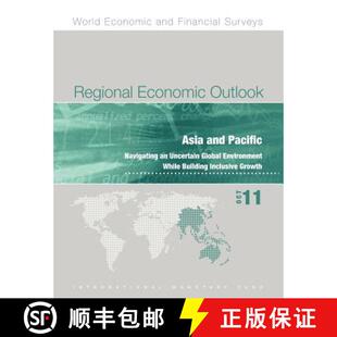 【3-4周达】Regional Economic Outlook, October 2011: Asia and Pacific: Navigating an Uncertain Global ... [9781616351274]