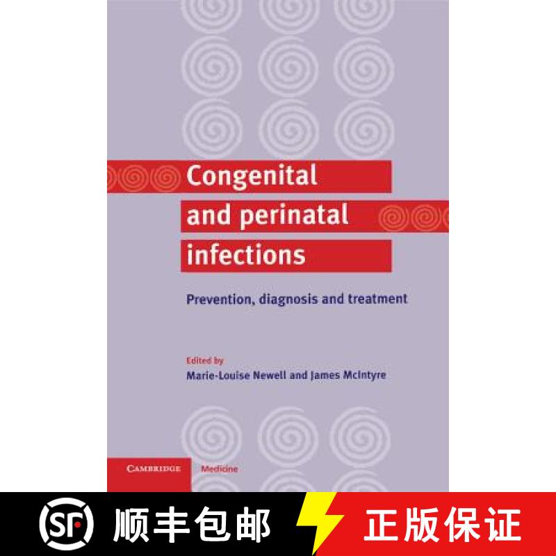 【3-4周达】Congenital and Perinatal Infections: Prevention, Diagnosis and Treatment [9780521789790]