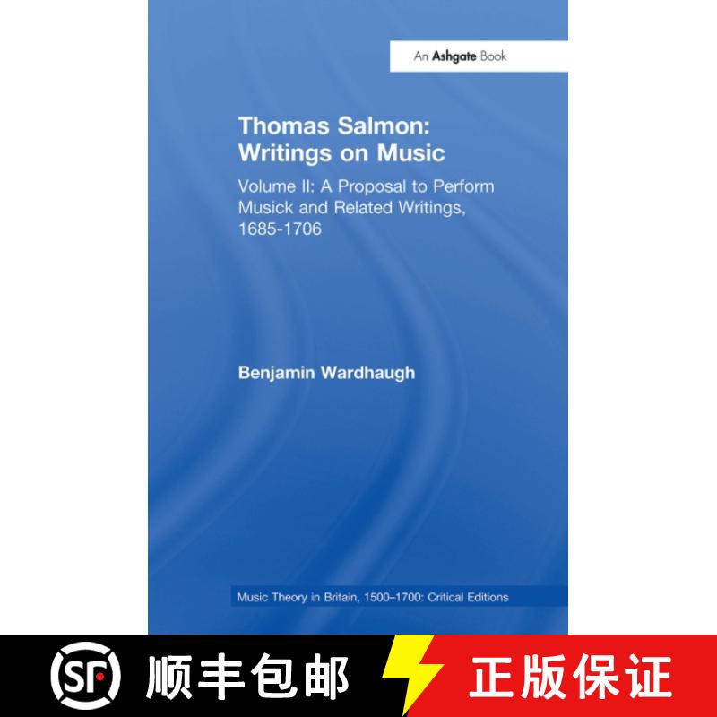 【3-4周达】Thomas Salmon: Writings on Music: Volume II: A Proposal to Perform Musick and Related Writ... [9781032927619]