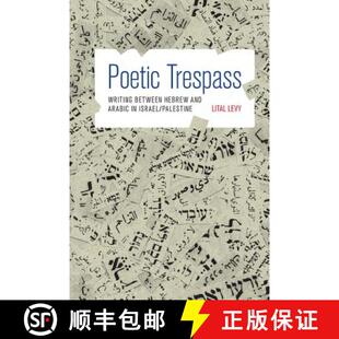 Poetic 9780691176093 Palestine and 4周达 Arabic Writing Trespass Israel Between Hebrew