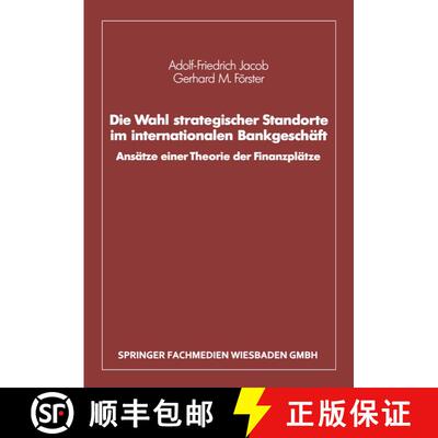 【3-4周达】Die Wahl strategischer Standorte im internationalen Bankgeschäft: Ansätze einer Theorie ... [9783409147385]