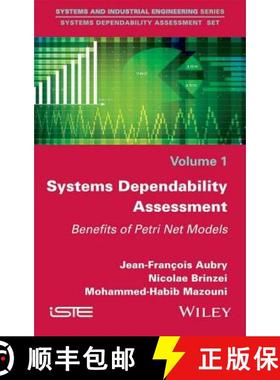【3-4周达】Systems Dependability Assessment: Benefits Of Petri Net Models [Wiley数学] [9781848219915]