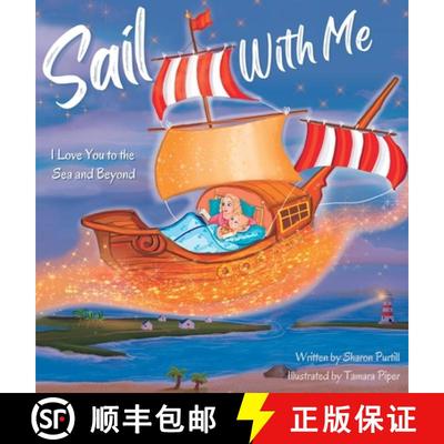 【3-4周达】Sail With Me: I Love You to the Sea and Beyond (Mother and Daughter Edition) [9781990469268]