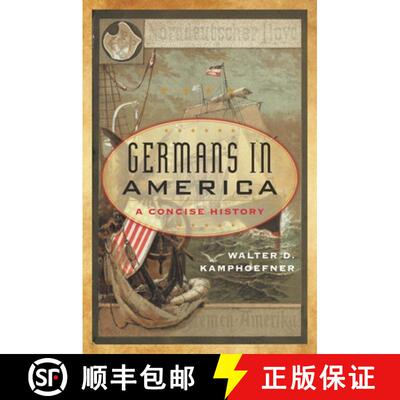 【3-4周达】Germans in America : A Concise History [9781442264977]