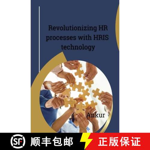 【3-4周达】Revolutionizing HR processes with HRIS  technology [9781805258285]