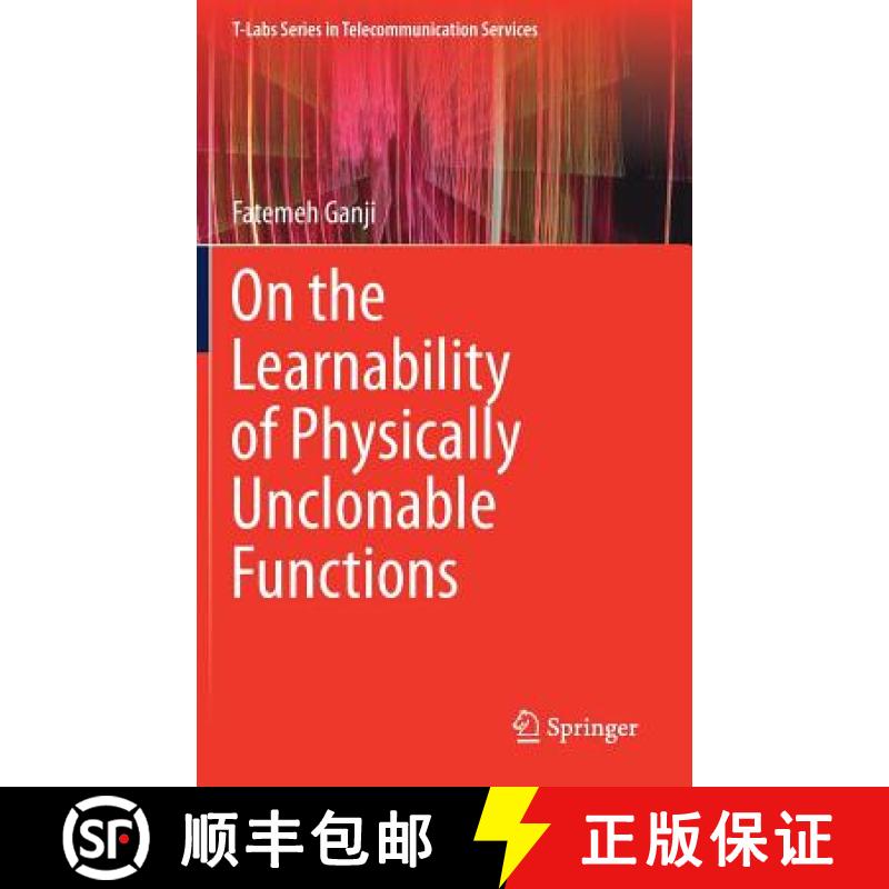 【4周达】On the Learnability of Physically Unclonable Functions [9783319767161]
