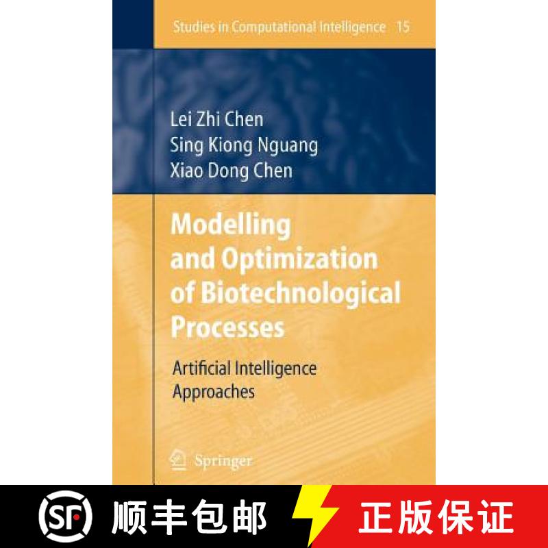【3-4周达】Modelling and Optimization of Biotechnological Processes : Artificial Intelligence Approaches [9783642067921]