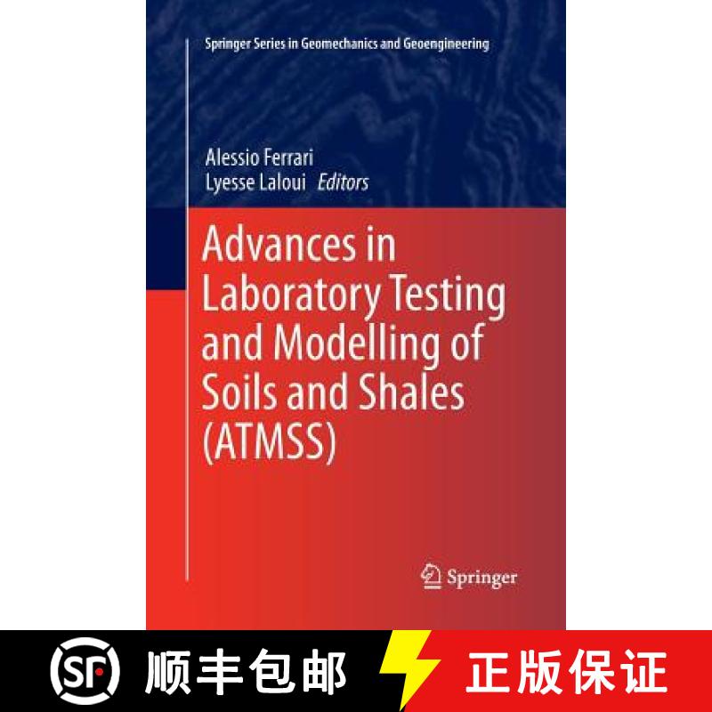 【3-4周达】Advances in Laboratory Testing and Modelling of Soils and Shales (Atmss) [9783319849812]