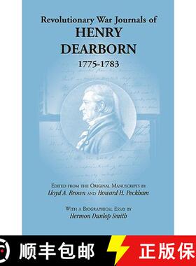 预订 Revolutionary War Journals of Henry Dearborn, 1775-1783 [9780788401244]