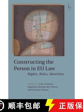 预订 Constructing the Person in EU Law: Rights, Roles, Identities [9781782259336]